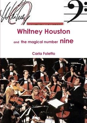 Whitney Houston and the magical number nine by Foletto, Carla