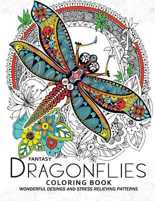 Fantasy Dragonflies Coloring book for Adult: Nice Design of Flower, Floral and Dragonfly in the spring garden by Adult Coloring Books