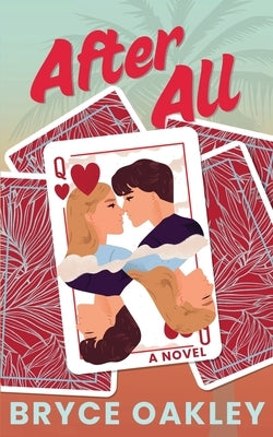 After All by Oakley, Bryce