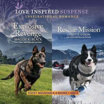 Rocky Mountain K-9 Books 7 and 8 by Eason, Lynette