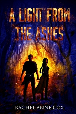 A Light from the Ashes by Cox, Rachel Anne