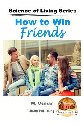 How to Win Friends by Davidson, John
