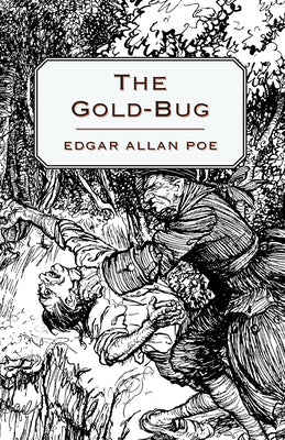 The Gold-Bug by Poe, Edgar Allan