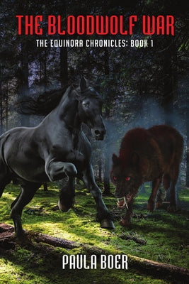 The Bloodwolf War by Boer, Paula