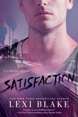 Satisfaction by Blake, Lexi