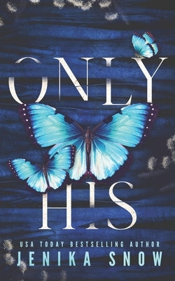 Only His by Snow, Jenika
