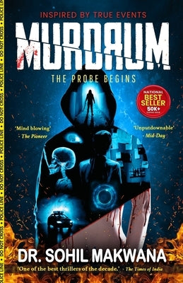 Murdrum: The Probe Begins by Makwana, Sohil