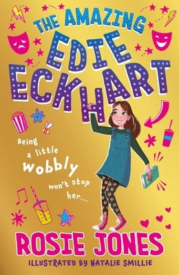 The Amazing Edie Eckhart: The Amazing Edie Eckhart: (Book 1) World Book Day 2024 Author by Jones, Rosie