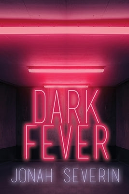 Dark Fever by Severin, Jonah