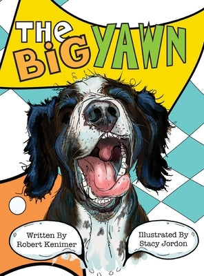 The Big Yawn by Kenimer, Robert
