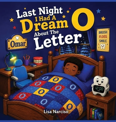 Last Night I Had A Dream About The Letter O by Narciso, Lisa