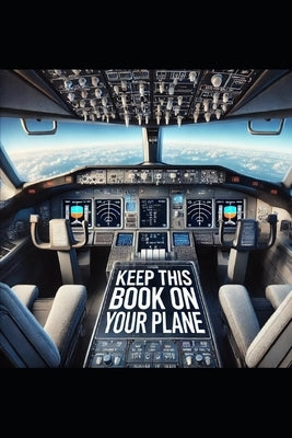 Keep This Book On Your Plane by Airman, Cornell