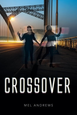 Crossover by Andrews, Mel