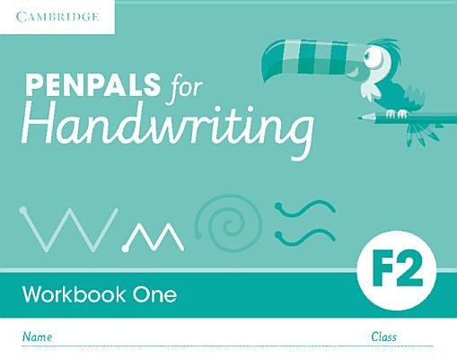 Penpals for Handwriting Foundation 2 Workbook One (Pack of 10) by Budgell, Gill