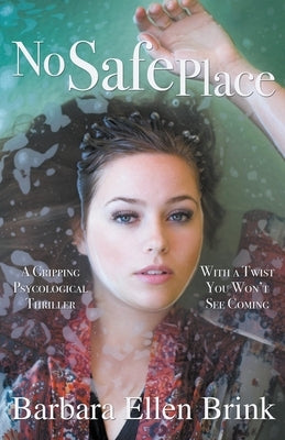 No Safe Place by Brink, Barbara Ellen