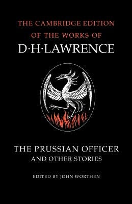 The Prussian Officer and Other Stories by Lawrence, D. H.
