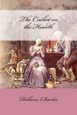The Cricket on the Hearth by Mybook