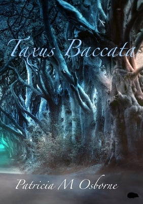 Taxus Baccata by Osborne, Patricia M.