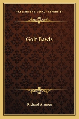 Golf Bawls by Armour, Richard