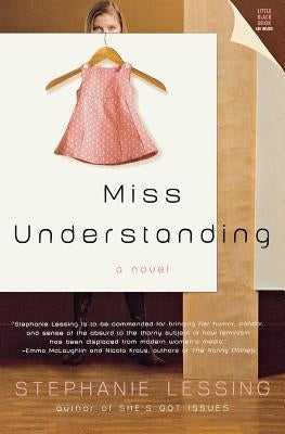 Miss Understanding by Lessing, Stephanie