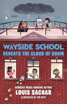 Wayside School Beneath the Cloud of Doom by Sachar, Louis