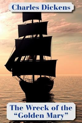 The Wreck of the "Golden Mary" (Solis Classics) by Collins, Wilkie