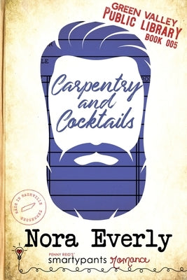 Carpentry and Cocktails by Romance, Smartypants