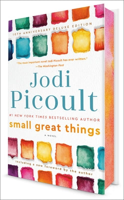 Small Great Things (10th Anniversary Deluxe Edition) by Picoult, Jodi