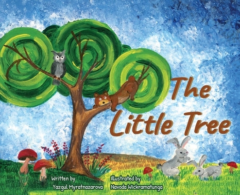 The Little Tree by Myratnazarova, Yazgul