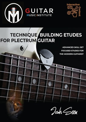 Technique Building Etudes for Plectrum Guitar by Seex, Joshua