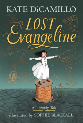 Lost Evangeline by DiCamillo, Kate
