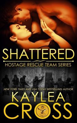 Shattered by Cross, Kaylea