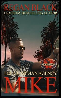 Mike: Brotherhood Protectors World by Protectors World, Brotherhood