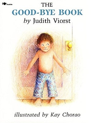 The Good-Bye Book by Viorst, Judith
