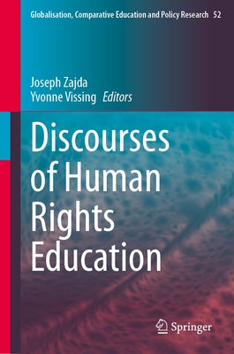 Discourses of Human Rights Education by Zajda, Joseph