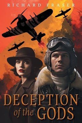 Deception of the Gods by Fraser, Richard