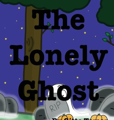 The Lonely Ghost by Tamar, Gitte