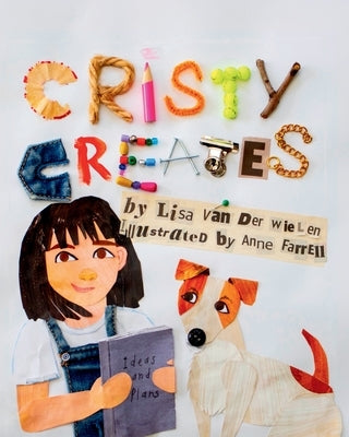 Cristy Creates by Van Der Wielen, Lisa