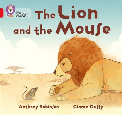The Lion and the Mouse: Band 02b/Red B by Robinson, Anthony