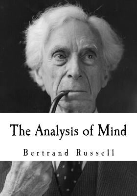 The Analysis of Mind by Russell, Bertrand