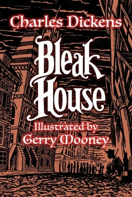Bleak House by Mooney, Gerry