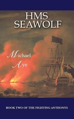 HMS Seawolf by Aye, Michael