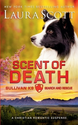 Scent of Death by Scott, Laura