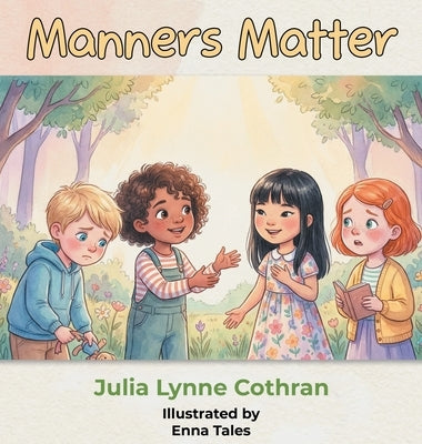 Manners Matter by Cothran, Julia L.