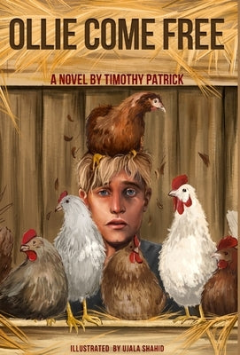 Ollie Come Free by Patrick, Timothy
