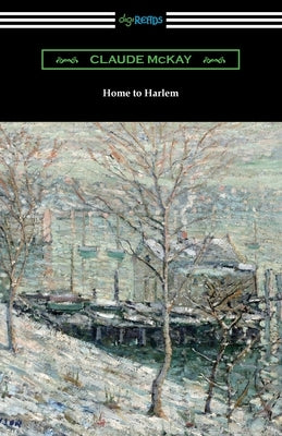 Home to Harlem by McKay, Claude