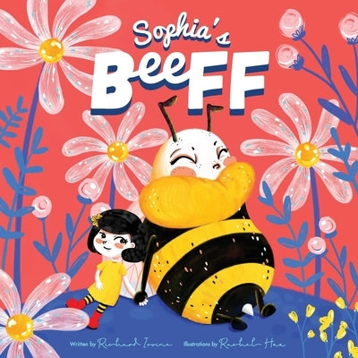 Sophia's BeeFF by Hoo, Rachel