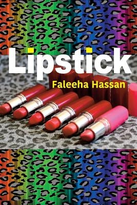 Lipstick by Hassan, Faleeha
