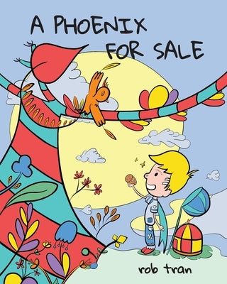 A Phoenix for Sale by Tran, Rob