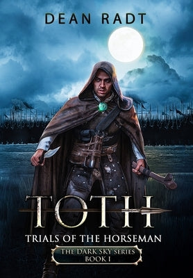 Trials of the Horseman by Radt, Dean